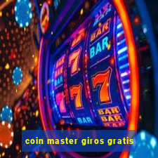 coin master giros gratis